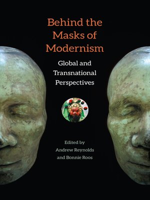 cover image of Behind the Masks of Modernism
